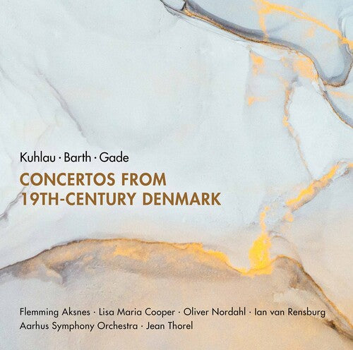 Barth / Aksnes / Thorel: Concertos 19th C Denmark - SUPER-AUDIO CD