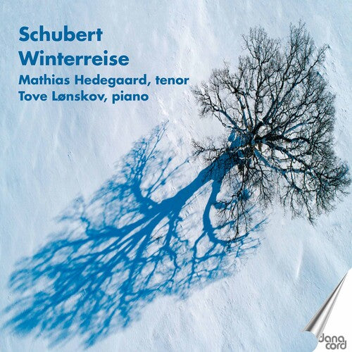 Schubert / Hedegaard / Lonskov: Winterreise