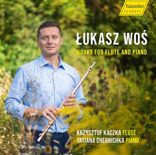 Wos / Kaczka / Chernichka: Works for Flute & Piano