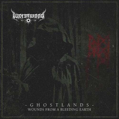 Wormwood: Ghostlands - Wounds From A Bleeding Earth