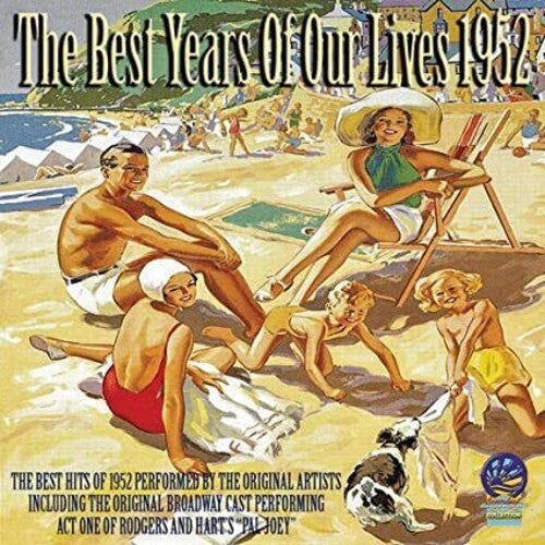 Best Years of Our Lives 1952 / Various: The Best Years Of Our Lives 1952 (Various Artists)