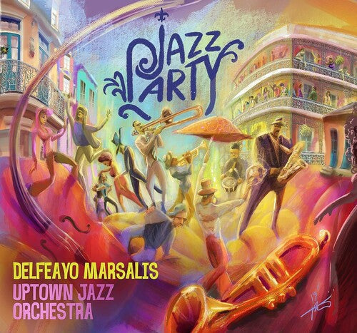 Marsalis, Delfeayo & Uptown Jazz Orchestra: Jazz Party