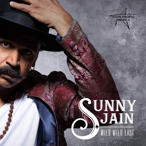 Jain, Sunny: Wild Wild East