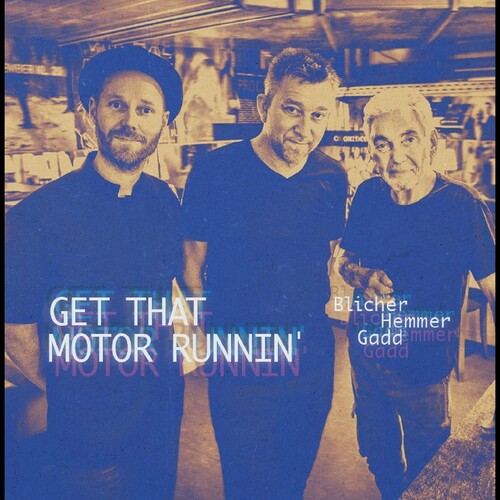 Michael Blicher: Get That Motor Runnin' - COMPACT DISCS