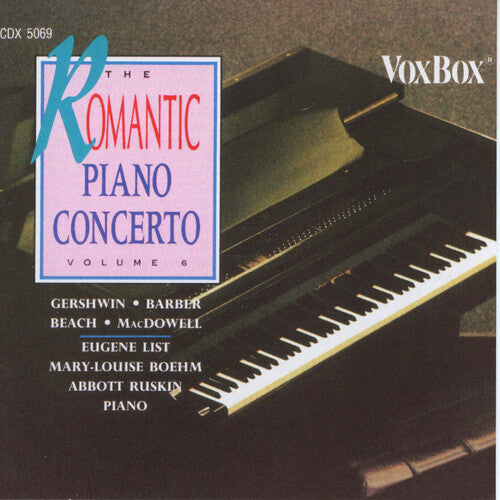 Barber / Beach / Gershwin / Macdowell: Romantic Piano Concerto 6