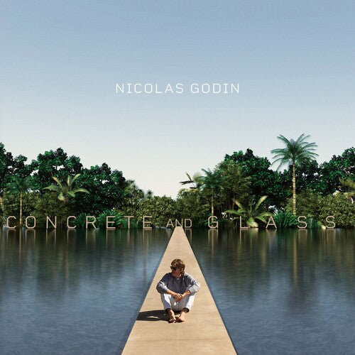 Godin, Nicolas: Concrete And Glass