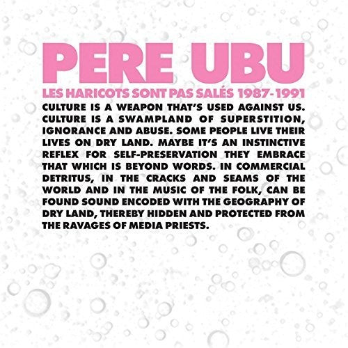 Pere Ubu: Les Haricots Sont Pas Sales 1987-1991