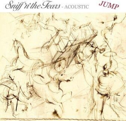 Sniff N the Tears (Acoustic): Jump