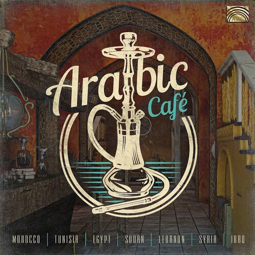 Arabic Cafe / Various: Arabic Cafe