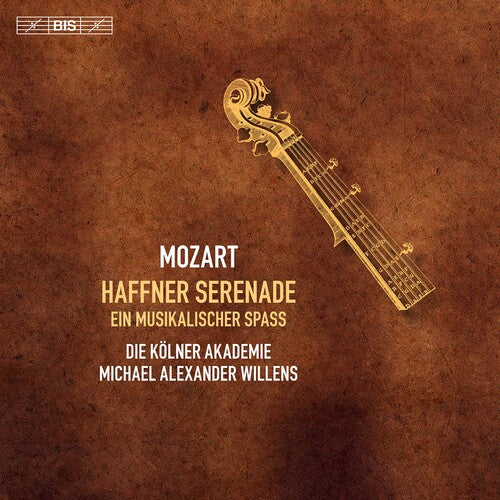 Mozart / Kolner Akademie / Willens: Haffner Serenade - SUPER-AUDIO CD