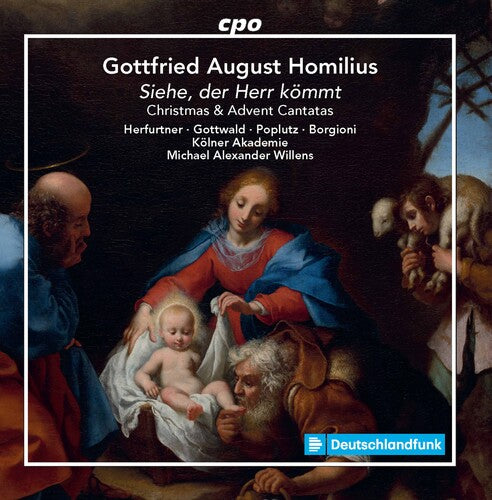 Homilius / Herfurtne Gottwald / Willens: Christmas & Advent Cantatas