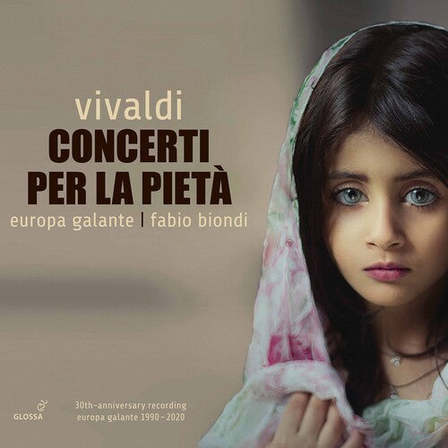 Vivaldi / Biondi / Galante: Concerti Per la Pieta