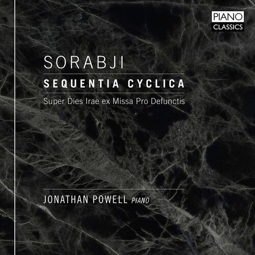 Sorabji / Powell: Sequentia Cyclica