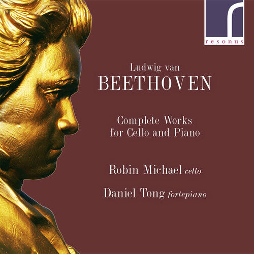 Beethoven / Michael / Tong: Complete Works Cello & Piano