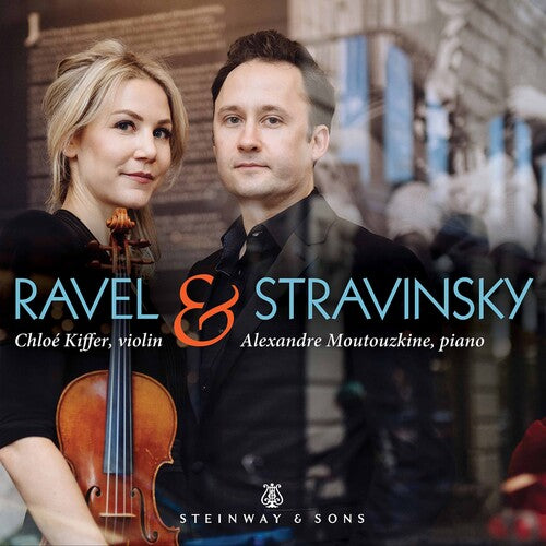 Stravinsky / Kiffer / Moutouzkine: Ravel & Stravinsky