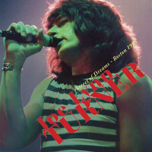 Turner, Joe Lynn: Street Of Dreams - Boston 1985