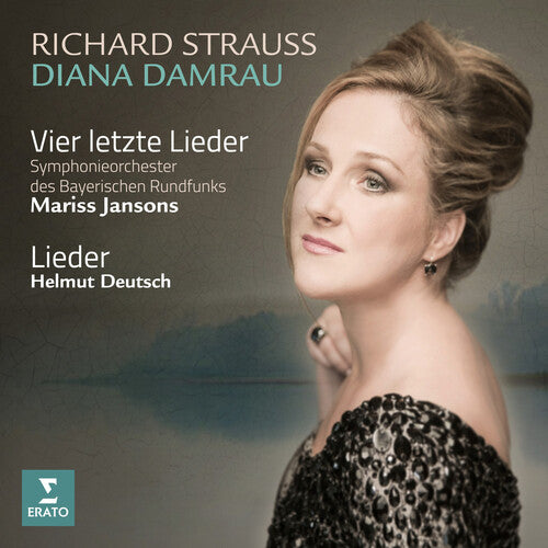 Damrau, Diana / Bavarian Radio Symphony Orchestra: Richard Strauss