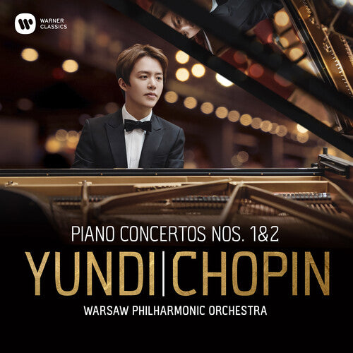 Yundi: Chopin Piano Concertos Nos. 1 & 2