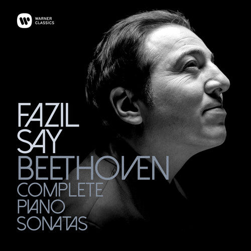 Say, Fazil: Beethoven: Complete Piano Sonatas