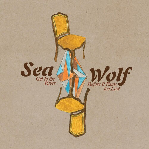 Sea Wolf: Get To The River Before It Runs Too Low
