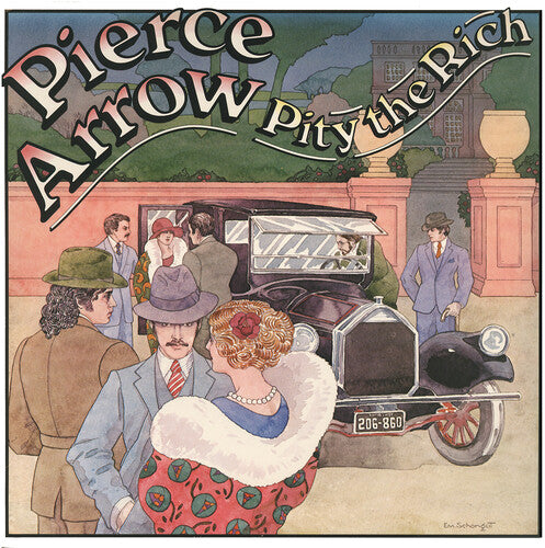 Pierce Arrow: Pity The Rich