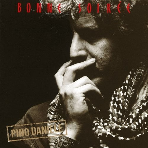 Daniele, Pino: Bonne Soiree