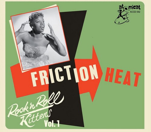 Rock & Roll Kitten 1: Friction Heat / Various: Rock & Roll Kitten 1: Friction Heat (Various Artists)