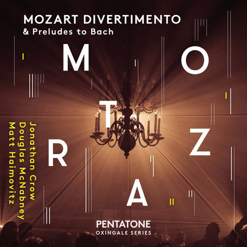 Mozart / Bach, J.S.: Mozart Divertimento & Preludes to Bach - SUPER-AUDIO CD