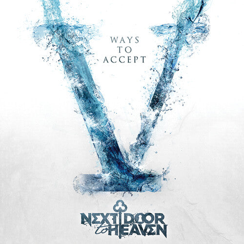 Next Door to Heaven: V Ways To Accept