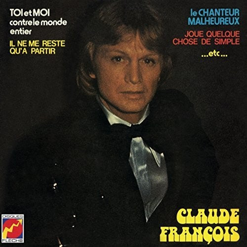 Francois, Claude: Toi Et Moi Contre Le Monde Entier