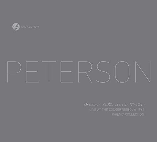 Peterson, Oscar: Live At The Concertgebow 1961