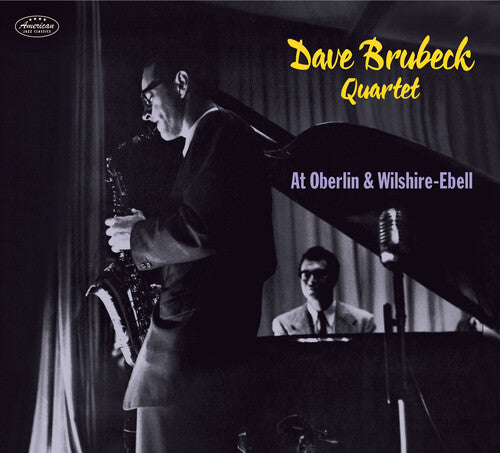 Brubeck, Dave Quartet: At Oberlin & Wilshire-Ebell [Digipak]