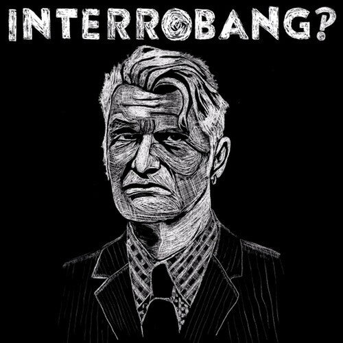 Interrobang!?: Interrobang!? - VINYL LP