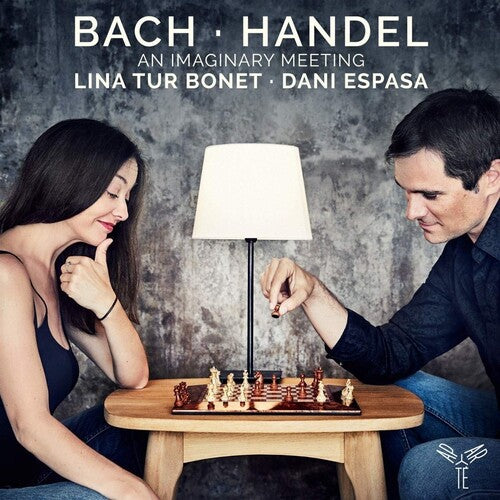 Bonet, Lina Tur / Espasa, Dani: Bach & Handel: An Imaginary Meeting