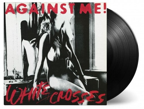 Against Me: White Crosses