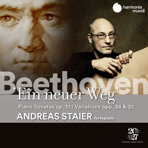 Staier, Andreas: Beethoven: Ein neuer Weg - Piano Sonatas Op.31 Variations Opp.34 & 35