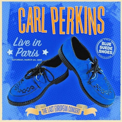 Perkins, Carl: Live In Paris - The Last European Concert