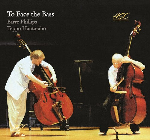 Phillips, Barre / Teppo Hauta-Aho: To Face The Bass