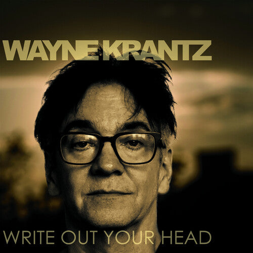 Krantz, Wayne: Write Out Your Head
