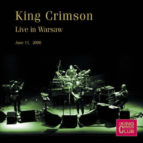 King Crimson: Live in Warsaw, June 1, 2000