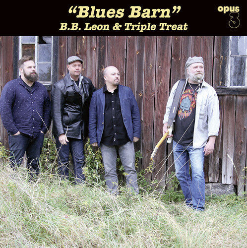 B.B. Leon & Triple Treat: Blues Barn