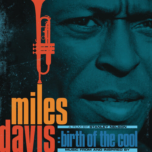 Davis, Miles: Birth Of The Cool: Music From An Inspired Film By Stanley Nelson