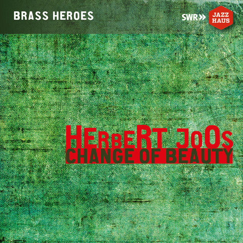 Joos, Herbert: Change of Beauty