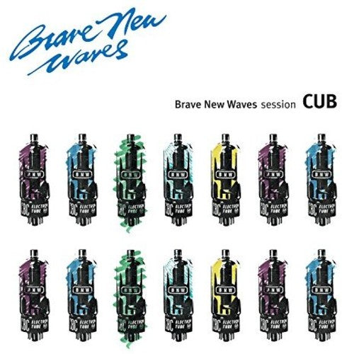 Cub: Brave New Waves Session