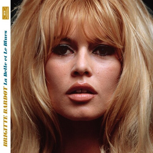 Bardot, Brigitte: La Belle Et Le Blues