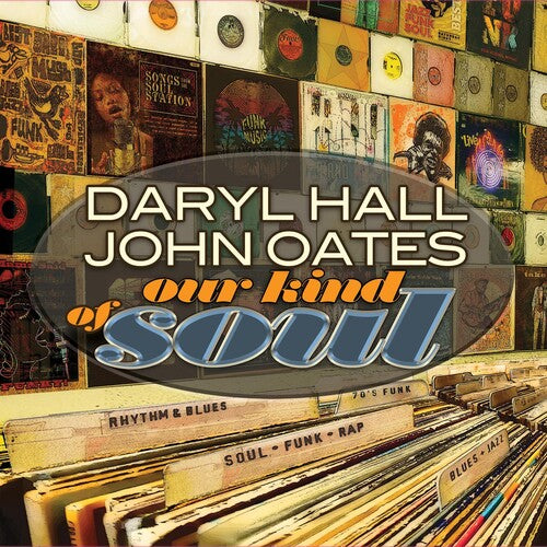 Hall, Daryl & Oates, John: Our Kind Of Soul