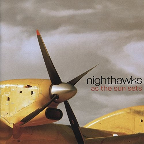 Nighthawks: As The Sun Sets