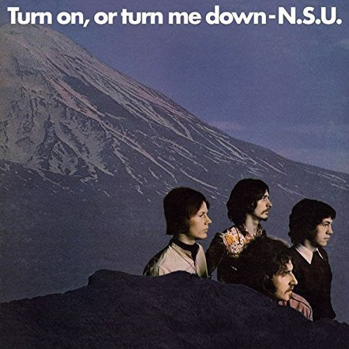 N.S.U.: Turn On Or Turn Me Down - COMPACT DISCS