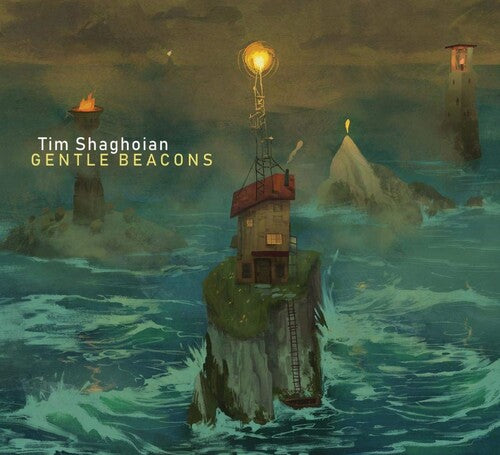 Shaghoian, Tim: Gentle Beacons