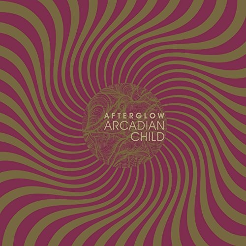 Arcadian Child: Afterglow